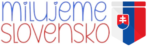 Milujeme Slovensko